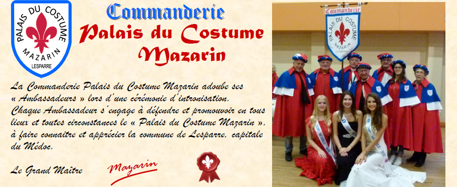 Musée du costume - Mazarin Fondation et premier Chapitre 2015 de la Commanderie au cabaret San Sabastien à Couquèques avec la participation des Top Model 2017